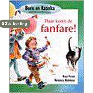 Daar komt de fanfare ! / Boris en Katinka 9789025732035, Verzenden, Rian Visser