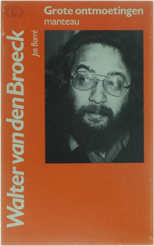 Walter van den Broeck / Grote ontmoetingen / 56 Borre, Boeken, Literatuur, Gelezen, Verzenden