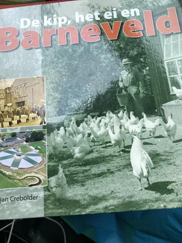De kip, het ei en Barneveld 9789087881337 G. Crebolder, Verzenden, G. Crebolder
