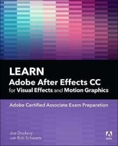 Learn Adobe After Effects CC for Visual Effects and Motion, Boeken, Taal | Engels, Gelezen, Verzenden