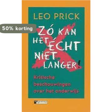 Zo kan het echt niet langer 9789055153121 L. Prick, Livres, Verzenden, L. Prick