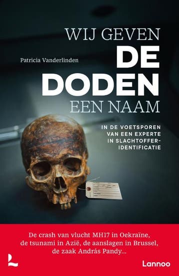 Wij Geven De Doden Een Naam | Nieuw, Verzenden, Nieuw, Patricia Vanderlinden; Nicolas Keszei