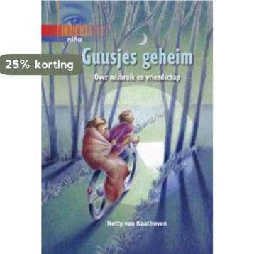 Guusjes geheim / Inzicht 9789085606000 Netty van Kaathoven, Verzenden, Zo goed als nieuw, Netty van Kaathoven