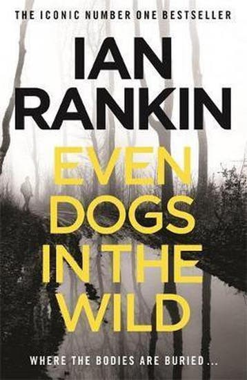 Even Dogs In The Wild 9781409159384 Ian Rankin, Verzenden, Gelezen, Ian Rankin