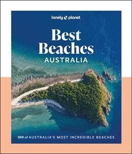 Lonely Planet Best Beaches Australia | Sarah Reid | Nieuw, Verzenden, Nieuw, Sarah Reid