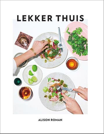 Lekker Thuis | Alison Roman | Nieuw, Boeken, Verzenden, Nieuw, Alison Roman