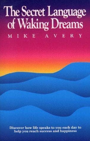 The Secret Language of Walking Dreams - Mike Avery - 9781570, Verzenden