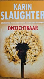 Onzichtbaar 9789023497219 Karin Slaughter, Verzenden, Gelezen, Karin Slaughter