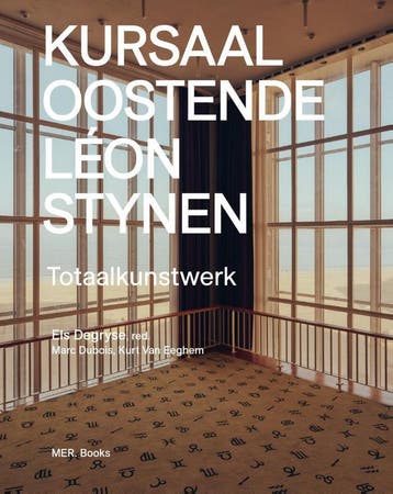 Kursaal Oostende Léon Stynen | Nieuw, Verzenden, Els Degryse; Marc Dubois; Kurt Van Eeghem; Ann Verdonck