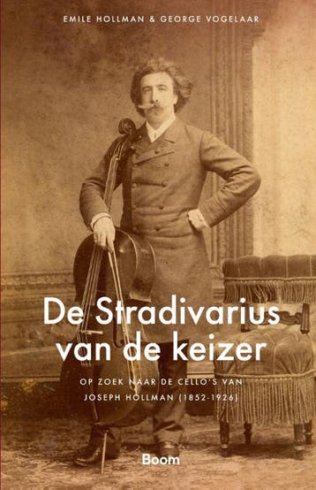 De Stradivarius Van De Keizer | Nieuw, Verzenden, Nieuw, Emile Hollman; George Vogelaar