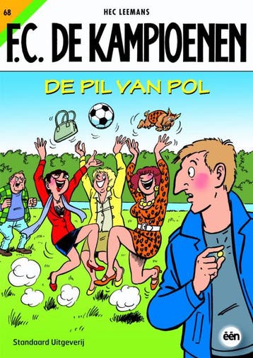 De Pil van Pol / F.C. De Kampioenen / 68 9789002243615, Boeken, Verzenden, Zo goed als nieuw, Hec Leemans