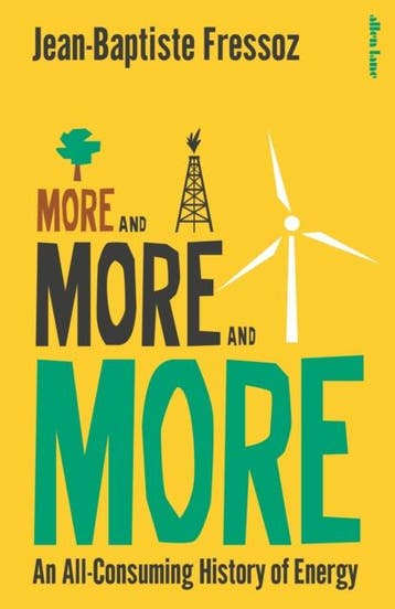 More And More And More | Jean-Baptiste Fressoz | Nieuw, Verzenden, Jean-Baptiste Fressoz
