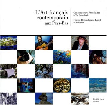 Franse Hedendaagse Kunst in Nederland 9789081416115, Verzenden, Zo goed als nieuw, M.L. Clément