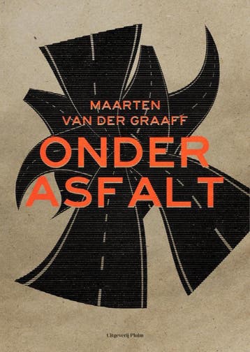 Onder asfalt 9789083108223 Maarten van der Graaff, Verzenden, Maarten van der Graaff
