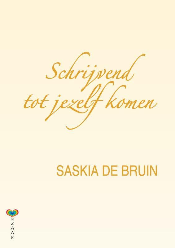 Schrijvend tot jezelf komen 9789077770672 Saskia de Bruin, Livres, Ésotérisme & Spiritualité, Envoi