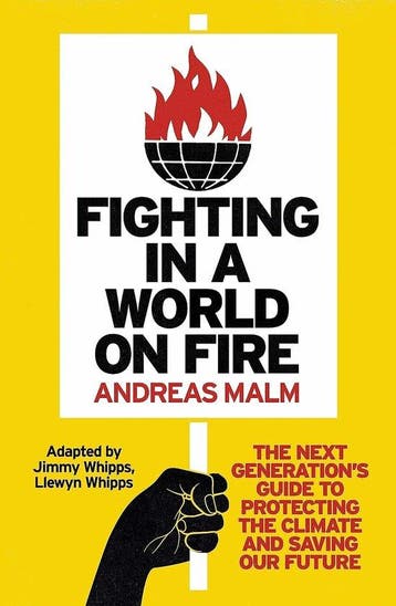 Fighting in a world on fire 9781804291252 Andreas Malm, Verzenden, Andreas Malm
