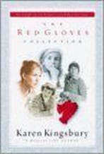 The Red Gloves Collection 9780446579629 Karen Kingsbury, Verzenden, Karen Kingsbury