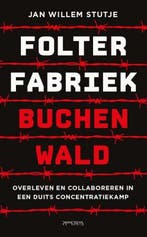 Folterfabriek Buchenwald (9789044656329, Jan Willem Stutje), Antiek en Kunst, Verzenden