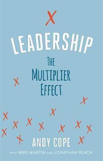 Leadership The Multiplier Effect 9781473695696 Andy Cope, Verzenden, Andy Cope