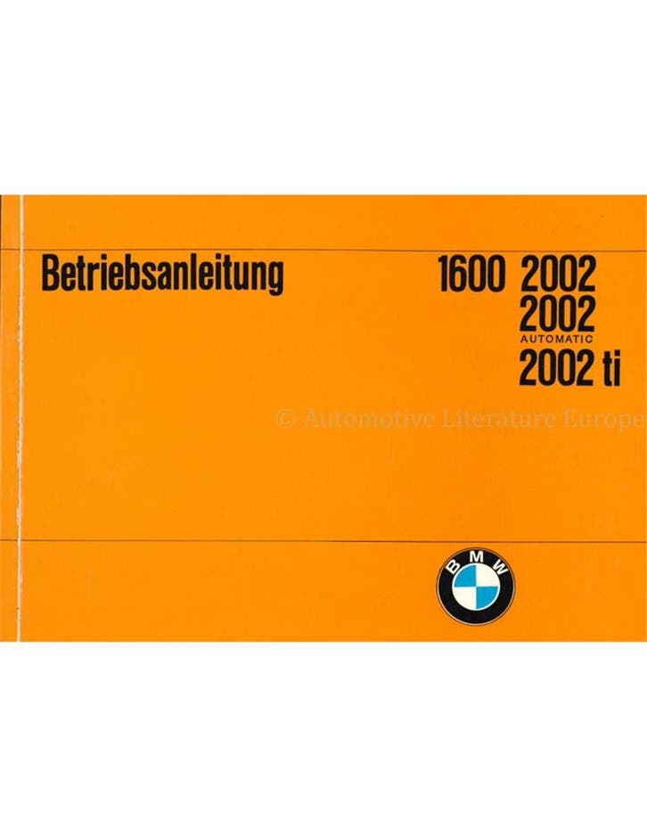 1970 BMW 1600 | 2002 INSTRUCTIEBOEKJE DUITS, Autos : Divers, Modes d'emploi & Notices d'utilisation