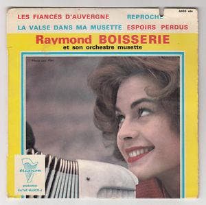 Raymond Boisserie Et Son Orchestre - Les Fiancés DAuvergne, Verzenden