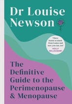 The Definitive Guide to the Perimenopause and Menopause -, Verzenden, Dr Louise Newson