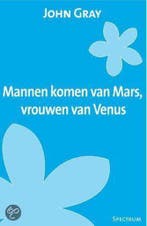 Mannen komen van Mars, Vrouwen van Venus 9789027499813, Verzenden, Zo goed als nieuw, John Gray
