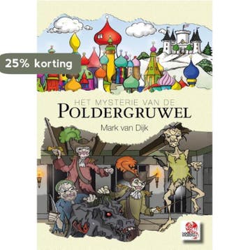 Het mysterie van de poldergruwel 9789460860652 Mark van Dijk, Verzenden, Zo goed als nieuw, Mark van Dijk