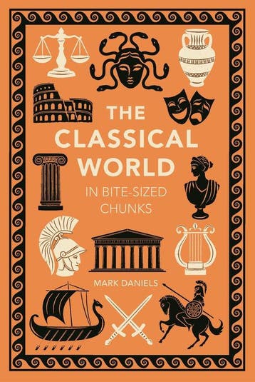 Bite-Sized Chunks-The Classical World in Bite-sized Chunks, Verzenden, Zo goed als nieuw, Mark Daniels