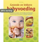 Gezonde en lekkere babyvoeding 9789044737370 Anne Iburg, Verzenden, Gelezen, Anne Iburg