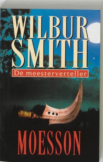 Moesson / De Courtney-serie 9789022541746 Wilbur Smith, Verzenden, Wilbur Smith
