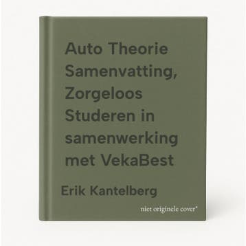 Auto Theorie Samenvatting, Zorgeloos Studeren in, Verzenden, Zo goed als nieuw, Erik Kantelberg