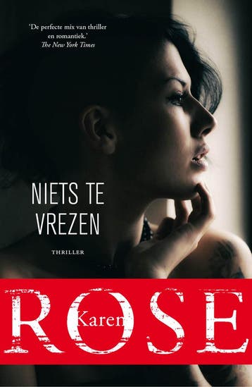 Niets te vrezen / Chicago / 3 9789026143700 Karen Rose, Boeken, Thrillers, Verzenden, Gelezen, Karen Rose