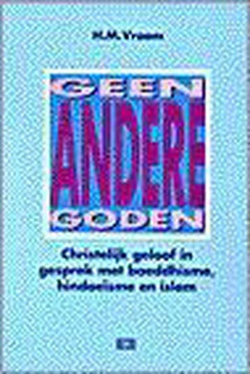 Geen andere goden / Interacties 9789024280858 H.M. Vroom, Verzenden, Gelezen, H.M. Vroom