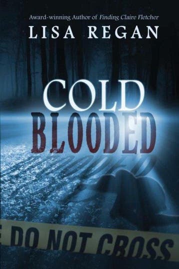 Cold-Blooded 9780996715928 Lisa Regan, Verzenden, Lisa Regan