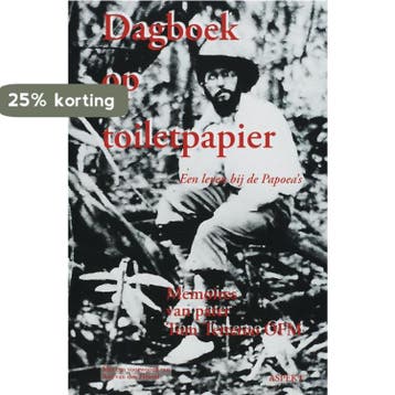 Dagboek op toiletpapier 9789059113350 T. Tetteroo, Verzenden, Zo goed als nieuw, T. Tetteroo