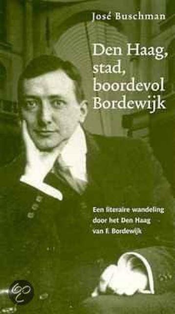 Den Haag, stad, boordevol Bordewijk / Literaire wandelingen, Verzenden, Gelezen, J. Buschman