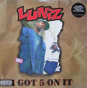 Luniz - I Got 5 On It, Verzenden