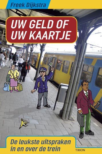 Uw geld of uw kaartje 9789043909686 F. Dijkstra, Boeken, Verzenden, Gelezen, F. Dijkstra