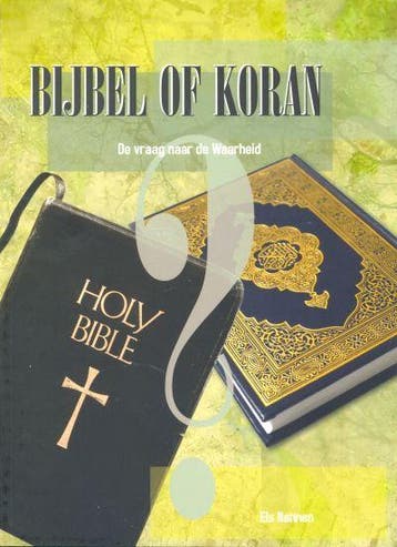 BIJBEL OF KORAN 9789057983603 Els Nannen, Boeken, Verzenden, Zo goed als nieuw, Els Nannen