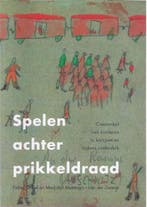 Spelen achter prikkeldraad 9789080319950 E. Göbel, Verzenden, Zo goed als nieuw, E. Göbel