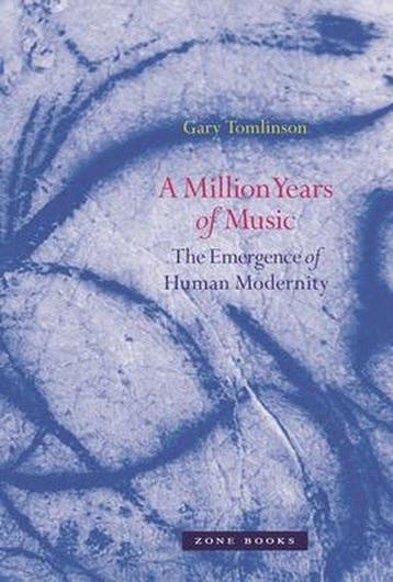 Million Years Of Music 9781935408659 Gary Tomlinson, Verzenden, Gary Tomlinson