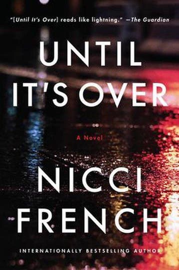 Until Its Over 9780062876058 Nicci French, Verzenden, Nicci French