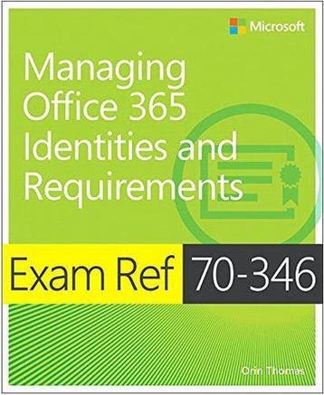 Exam Ref 70 346 Managing Office 365 Iden 9781509300662, Verzenden, Zo goed als nieuw, Orin Thomas