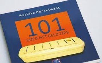 101 Goed met Geld Tips 9789089040343 Marieke Henselmans, Verzenden, Marieke Henselmans