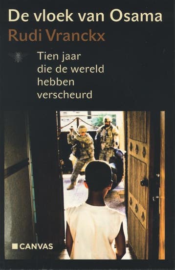 De vloek van Osama 9789085423072 Rudi Vranckx, Boeken, Verzenden, Gelezen, Rudi Vranckx