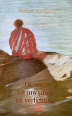 De weg tot inwijding en verlichting / De kosmische mens, Boeken, Verzenden, Gelezen, White Eagle
