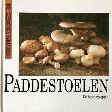 De gezonde keuken: paddestoelen - Zeltner, Boeken, Verzenden, Nieuw