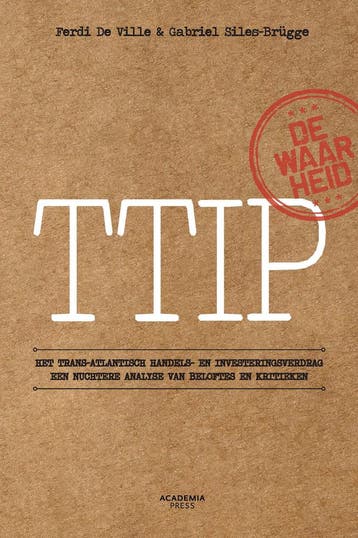 De waarheid over het Trans-Atlantisch Handels- en, Boeken, Verzenden, Zo goed als nieuw, Gabriel Siles-Brügge