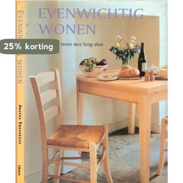 EVENWICHTIG WONEN. HOLISTISCH LEVEN MET FENG SHUI, Verzenden, Gelezen, JOANNA TREVELYAN